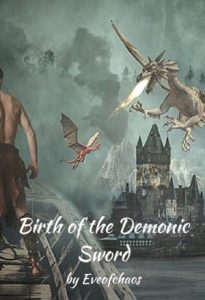 Birth of the Demonic Sword - Eveofchaos