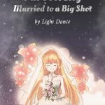 I'm Secretly Married to a Big Shot - Light Dance