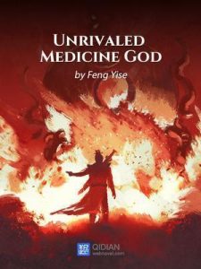 Unrivaled Medicine God - 风一色