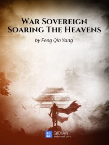 War Sovereign Soaring The Heavens - 风轻扬