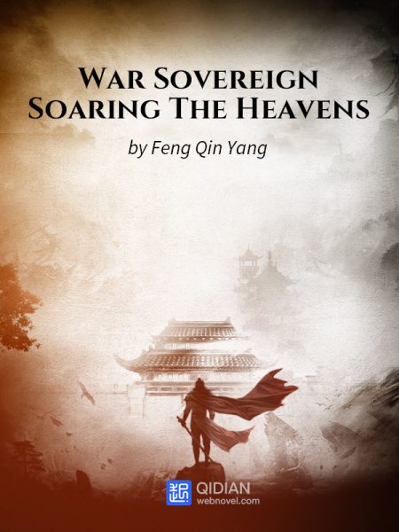 War Sovereign Soaring The Heavens - 风轻扬